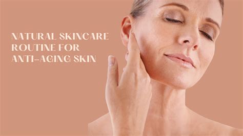 Reveal Timeless Beauty How To Achieve An Effective Natural Skincare