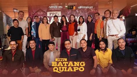 The Powerhouse Cast Of FPJs Batang Quiapo ABS CBN Entertainment