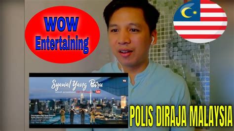 Penyelidikan dilakukan setelah polisi menerima 115. SYAWAL YANG BIRU - POLIS DIRAJA MALAYSIA || REACTION - YouTube