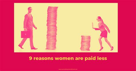 Why do women get paid less? Here are 9 reasons.