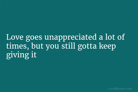 Quotes And Sayings About Being Unappreciated Page Coolnsmart