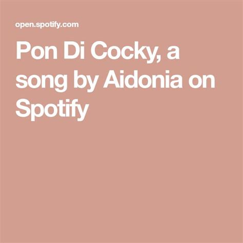 Pon Di Cocky A Song By Aidonia On Spotify Songs Cocky Spotify