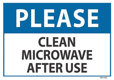 Please Clean Microwave After Use Industrial Signs