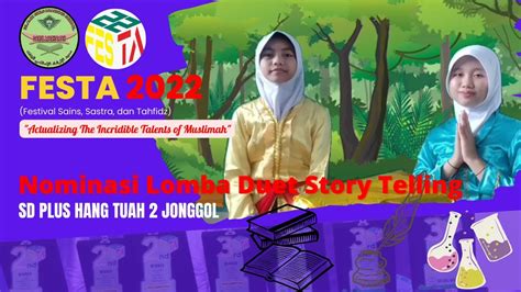 Nominasi Lomba Duet Story Telling Festa Igbs Darul Marhamah Tingkat Sd Mi Youtube