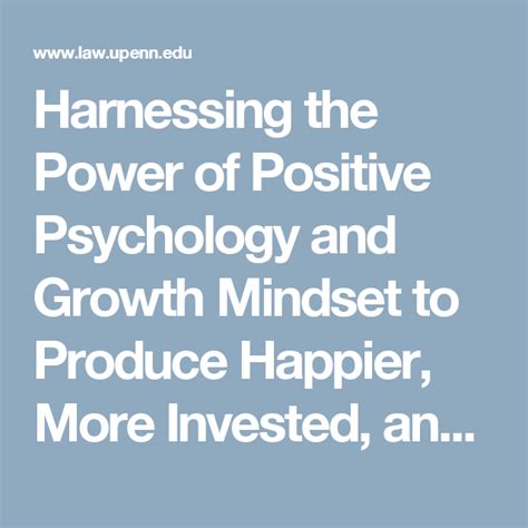 Harnessing The Power Of Positive Psychology And Growth Mindset To