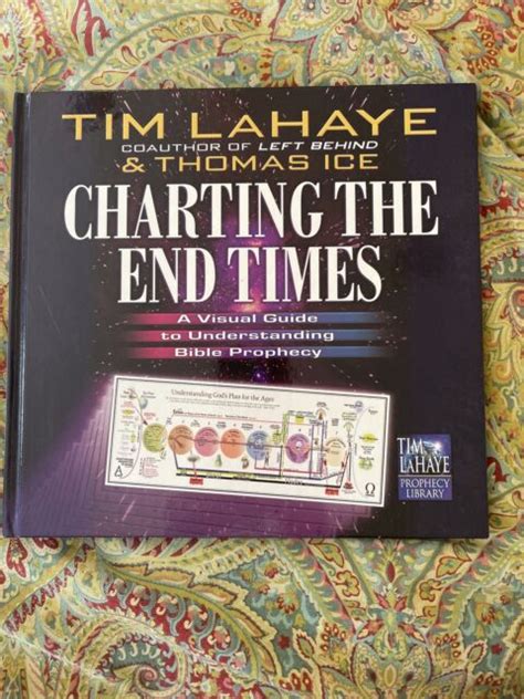 Tim Lahaye Prophecy Librarytm Ser Charting The End Times A Visual