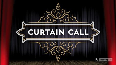 Curtain Call Youtube