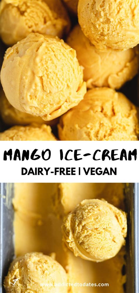 Mango Ice Cream Dairy Free Vegan Is An Easy Dessert That S Ready To