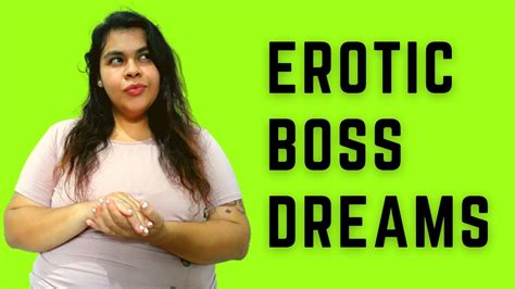 Sex Dream About Boss Dream Meaning Having Sex With Your Boss Youtube