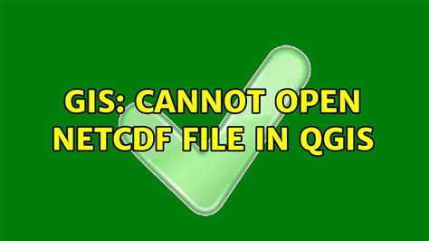 GIS Cannot Open NetCDF File In QGIS 2 Solutions YouTube