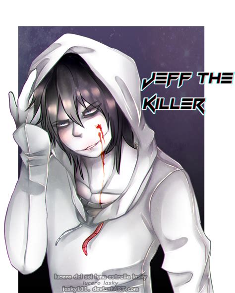 Jeff The Killer 3 By Lasky111 On Deviantart