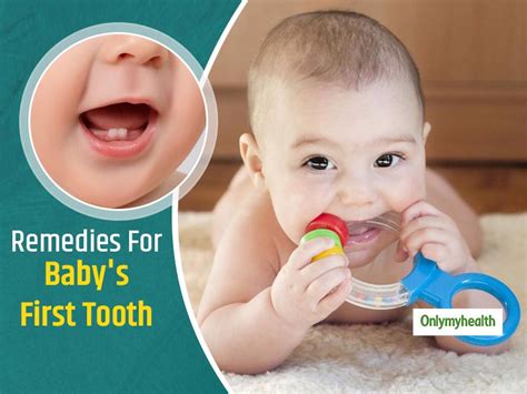7 Safe And Natural Teething Remedies For Babys First Tooth Onlymyhealth