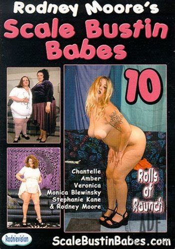 Scale Bustin Babes Streaming Video At Rodney Moore Clips And More Store With Free Previews