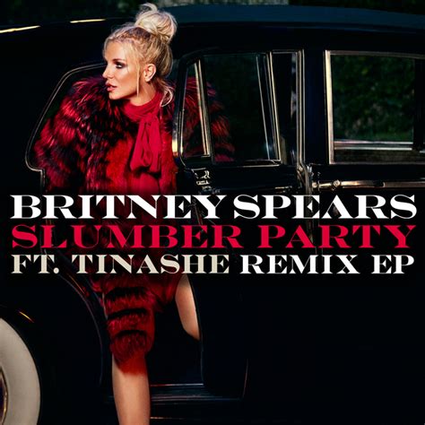 Slumber Party Remix Ep By Britney Spears On Mp3 Wav Flac Aiff
