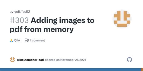 Adding Images To Pdf From Memory · Discussion 303 · Pyfpdffpdf2 · Github