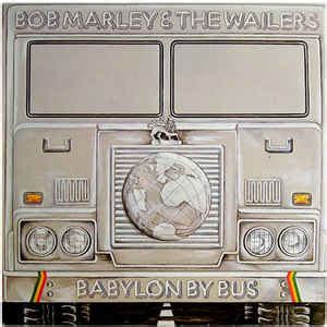 Babylon by bus offers a fine sampling of material from the group's seventies repertoire, ranging from the wrathful rebel music and rat race to such babylon by bus reverberates with an awesome faith in the power of love in all its difficult and rewarding forms. Bob Marley & The Wailers - Babylon By Bus (1990, Vinyl ...