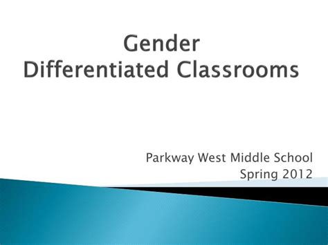 Ppt Gender Differentiated Classrooms Powerpoint Presentation Free Download Id 2650676
