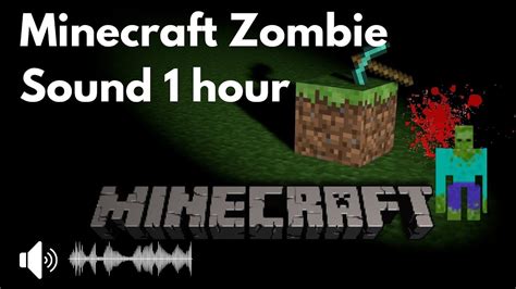 Minecraft Zombie Sound 1 Hour 2021 Youtube