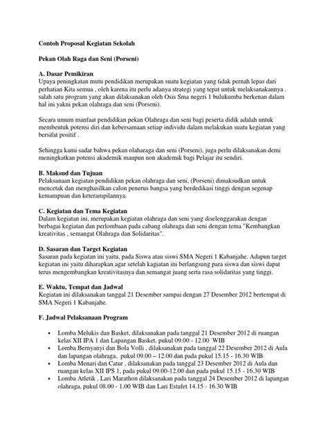 Contoh proposal pentas seni, contoh proposal singkat, contoh proposal yang baik dan benar, contoh proposal lengkap, proposal kegiatan penulisan proposal pun perlu dituliskan latar belakang kegiatan itu dilaksanakan, alasan kegiatan yang perlu diketahui oleh pembaca pun perlu. Contoh Proposal Kegiatan Sekolah.docx