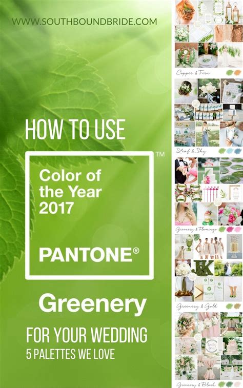 Greenery Pantone Color Of The Year 2017 Southbound Bride