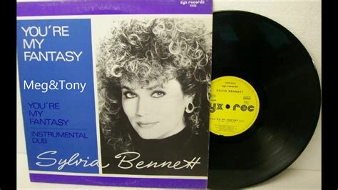 Sylvia Bennett You Re My Fantasy 1985 YouTube