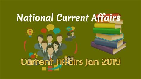 National Current Affairs Jan 2019 Tutorialswebsite