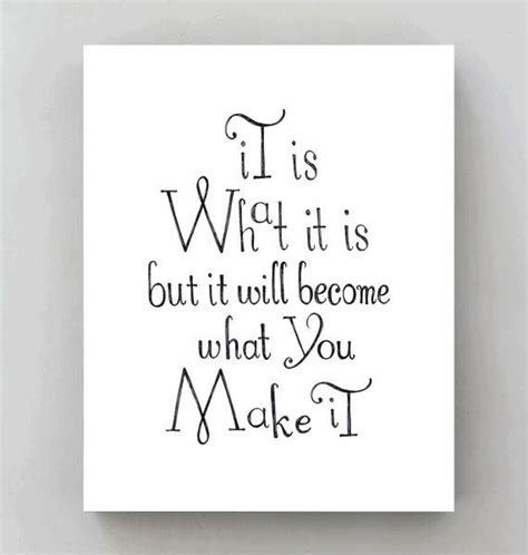It Is What It Is Quotes And Sayings Quotesgram