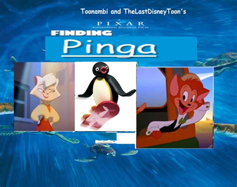 Finding Pinga Thelastdisneytoon And Toonmbia Style Scratchpad Iii