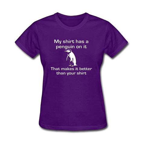 Women S Funny Statement Black Cotton T Shirt My Shirt Has A Penguin On It Women S T Shirt Kawaii