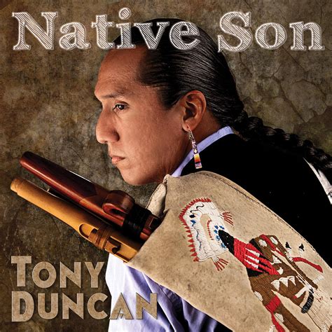 Tony Duncan Native Son Feature Cd 214 Ksut Public Radio
