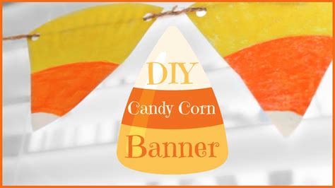 Diy Candy Corn Banner Halloween Room Decor Tutorial