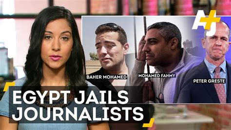 Egypt Cracks Down On Press Freedom Al Jazeera Journalists Sentenced To Prison Youtube