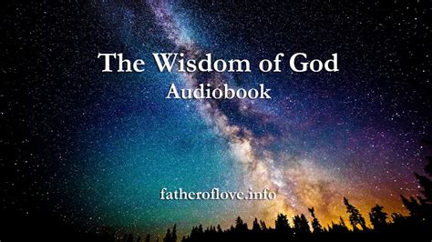 The Wisdom Of God Audiobook Youtube