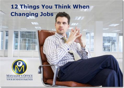 12 Things You Think When Changing Jobs Managers Office