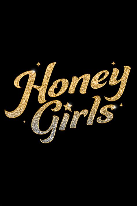 Honey Girls Sony Pictures Entertainment