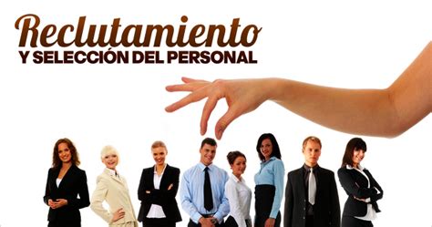 Reclutamiento Y Selección Del Personal Seminario Soluciones Gerenciales