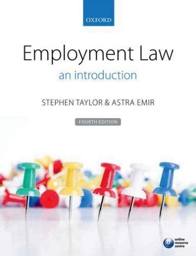 Employment Law An Introduction By Astra Emir And Stephen Taylor 2015