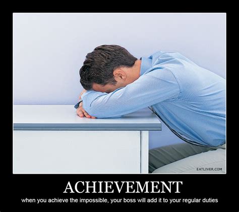 Achievement Crazy Funny Pictures Funny Pictures Work Humor