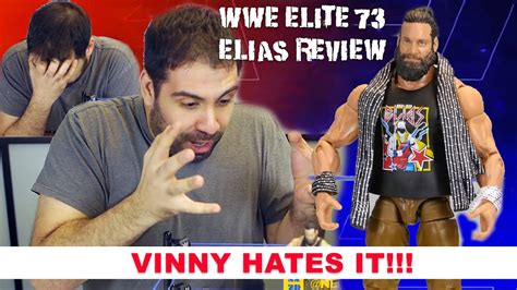 Wwe Elite 73 Elias Review Vinny Hates It Youtube