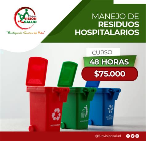 Curso De Manejo Integral De Residuos Hospitalarios Fundacion Visi N Salud