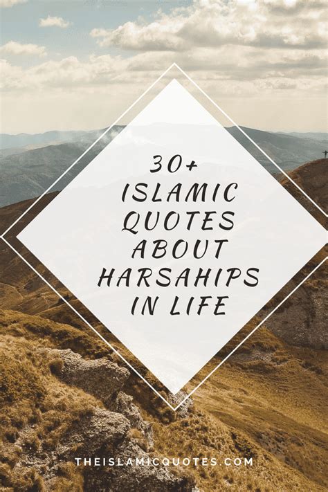 30 Islamic Quotes About Hardships In Life