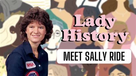 lady history presents sally ride youtube