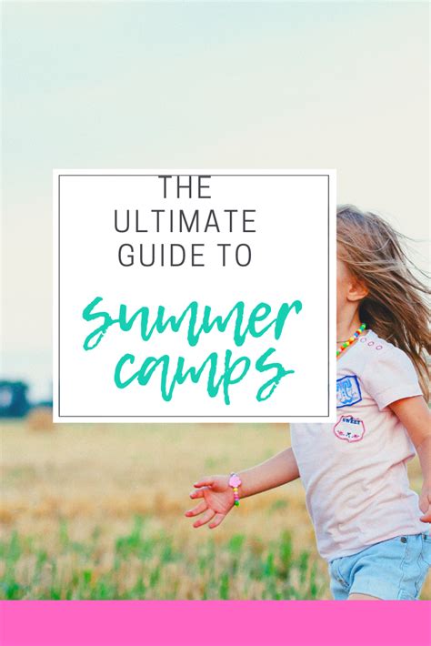 The Ultimate Guide To Summer Day Camps Sleepaway Camps Summer Day
