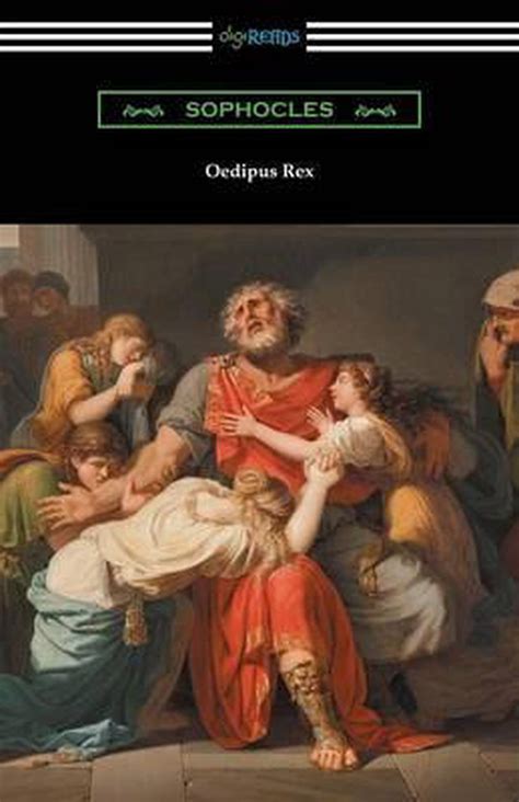 oedipus rex oedipus the king [translated by e h plumptre with an introduction by