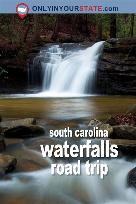This South Carolina Waterfall Road Trip Will Take You To 7 Scenic Spots