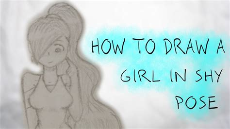 How To Draw A Girl In A Shy Pose Youtube