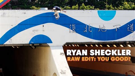 RAW EDIT Ryan Sheckler YOU GOOD Video Part YouTube