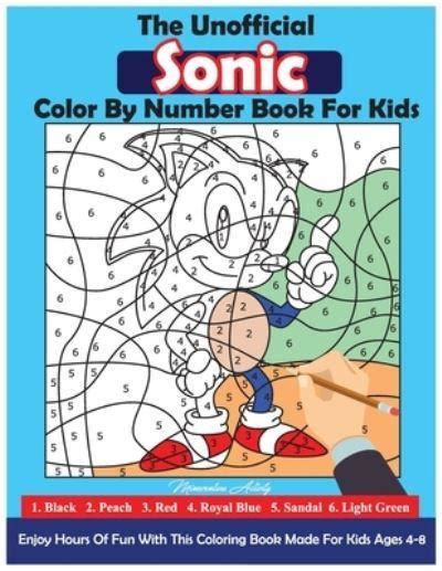 The Unofficial Sonic Color By Number Book For Kids Mineventure