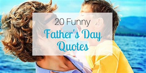 Funny Father S Day Quotes