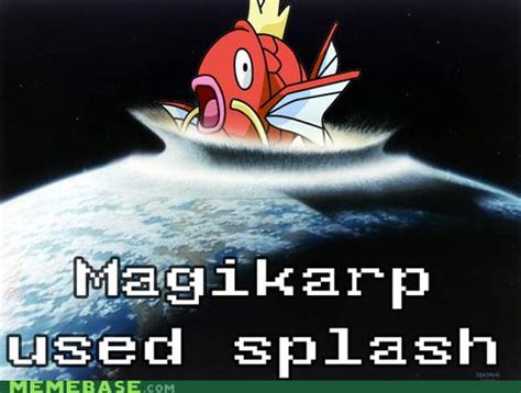 Magikarp Used Splash Memebase Funny Memes